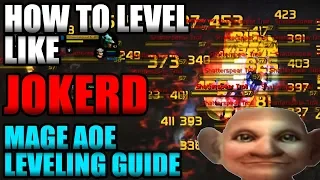 How To Level Like JokerD! Classic WoW Mage AoE Leveling Guide!!