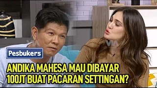 Andika Mahesa Mau Dibayar 100jt Buat Pacaran Settingan?