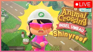 Shinyreef Inselumbau XXL |  Animal Crossing New Horizons | Jetzt LIVE!