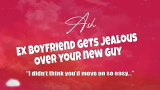 ASMR | Your Ex Boyfriend Gets Jealous Over Your New Guy [Exes To Lovers] (M4F)