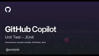 Unit Test Generation using GitHub Copilot - JUnit, Mockito & Java