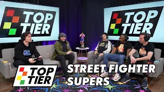 Top Tier Podcast #3: STREET FIGHTER Supers