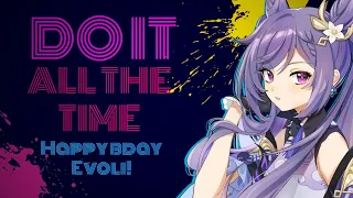 [NRS] Do it all the time MEP || Happy birthday Evoli!!