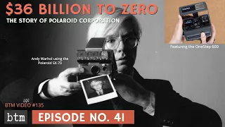 $36 Billion to Zero – Story of the Polaroid Corporation | Featuring the OneStep 600 Camera: E41/R4