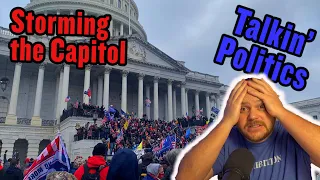 Protesters Storm the Capitol - Talking Politics on 1/6/21