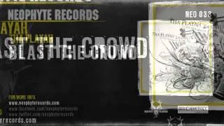 Tha Playah - Blast The Crowd (NEO033) (2007)