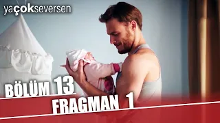 Ya Çok Seversen 13. Bölüm Fragmanı | FİNAL