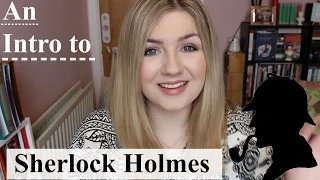 An Introduction to Sherlock Holmes