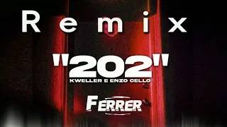 Kweller & Enzo Cello - 202 (g3me pra eu ouvir) - Ferrer Remix