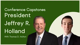 Motions of a Hidden Fire | President Jeffrey R. Holland's STUNNING Conference Message