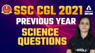 SSC CGL 2021-22 | Previous Year Science Questions