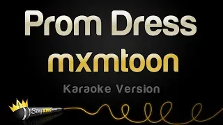 mxmtoon - Prom Dress (Karaoke Version)