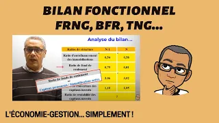 BILAN FONCTIONNEL, FRNG, BFR, TNG... et les ratios