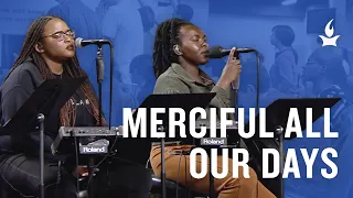 Merciful All Our Days (Spontaneous) -- The Prayer Room Live Moment