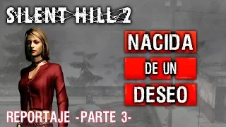 Silent Hill 2: la verdad sobre Maria  -reportaje 3-