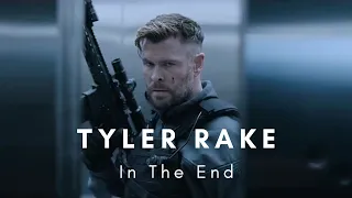 Tyler Rake (Extraction 2) | In the End