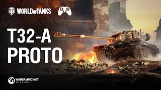 T32-A Proto - World of Tanks マーセナリーズ