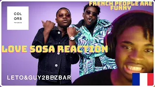 Leto & Guy2bezbar - Sosa | A COLORS SHOW | FRENCH DRILL ( REACTION!!!)