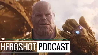 Infinity War Trailer Is Here!! MCU Ending With Avengers 4? | HeroShot Podcast #22