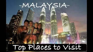 The BEST of MALAYSIA -  Top Places to Visit