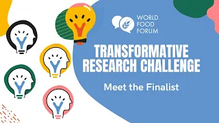 WFF Transformative Research Challenge (TRC) 2021 Finalists