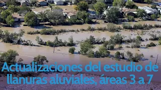 Actualizaciones del estudio de llanuras aluviales, áreas 3 a 7