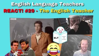 The English Teacher Sketch (a Bit of Fry & Laurie) Classroom Observation