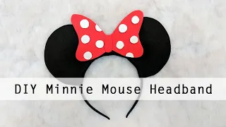 DIY Minnie Mouse Headband (WITH FREE TEMPLATES) | DISNEY-INSPIRED DIY