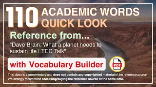 110 Academic Words Quick Look Ref from "Dave Brain: What a planet needs to sustain life | TED Talk"