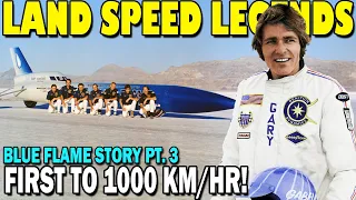 Blue Flame Land Speed Rocket Car Story Pt. 3 – 1,000+ km/hr!