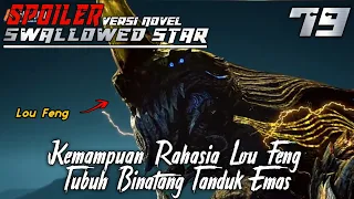 SPOILER Swallowed Star Season 2 Episode 79 Kemampuan Rahasi Loung Tubuh Binantang Tanduk Emas