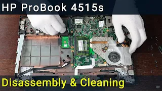 HP ProBook 4515s Disassembly, Fan Cleaning, and Thermal Paste Replacement Guide