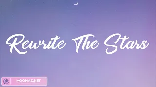 Rewrite The Stars - James Arthur ft. Anne-Marie, Shawn Mendes, The Chainsmokers, Ed Sheeran,... (Mi