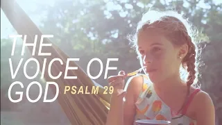 The Voice of God (Psalm 29)