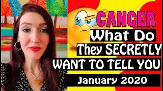 CANCER, WHAT DO THEY SECRETLY WANT TO TELL YOU January 2020 SPY ON THEM LOVE READINGS