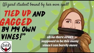 Wizard Student BOUND and GAGGED by her own SPELL! (Damsel Audio Roleplay)