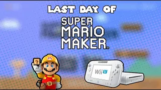 Last day of Super Mario Maker (Before Shutdown)