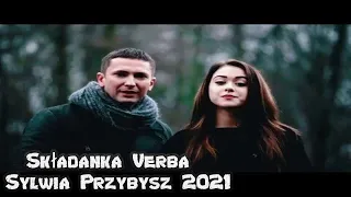 Składanka Verba/Sylwia Przybysz 2021