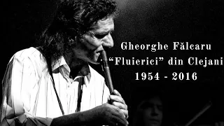 Gheorghe Fălcaru 🔴 Legendarul "Fluierici" de la CLEJANI (1954 - 2016)