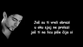 Toše Proeski - Čija si (Tekst)