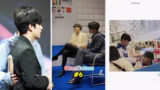 [TikTok] OhmNanon #6 | đứng 1 mình thì đẹp trai đứng chung thì đẹp đôi, ra đây mà hít ke OTP nào🤗