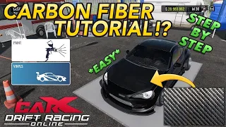 How To Make *PERFECT* Carbon Fiber in CarX Drift Racing Online (Step by Step Tutorial)