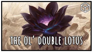 The Ol' Double 'lotus' | Vintage Cube Draft #239