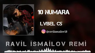 Lvbel C5 - 10 Numara (Ravil İsmailov Remix)