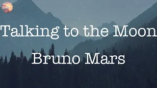 Talking to the Moon - Bruno Mars [Lyrics] | Christina Perri, Gym Class Heroes, ...