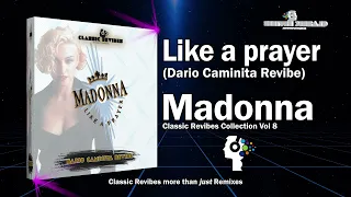Madonna - Like a Prayer (Dario Caminita Revibe) 5'15"