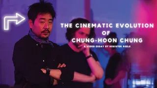 The Cinematic Evolution of Chung-hoon Chung [VIDEO ESSAY]