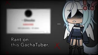 (Cussing) Exposing the GachaTuber Ghoulsz, This person MUST be stopped. /• Gacha Rant /• GL