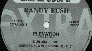 RANDY BUSH - Elevation [Dub Mix]