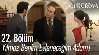 Müjgan, Yılmaz için babasına karşı geliyor! - Bir Zamanlar Çukurova 22. Bölüm